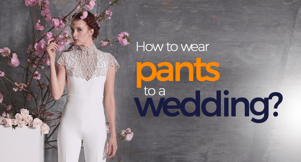 How to Wear Pants to a Wedding